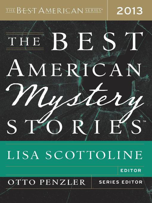 Title details for The Best American Mystery Stories 2013 by Lisa Scottoline - Wait list